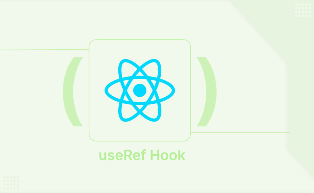 Understanding useRef and Refs in ReactJS (With Full Examples)