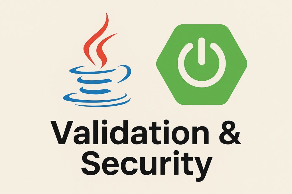 Spring Boot Validation & Security: Complete Guide