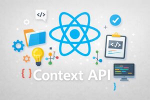 Mastering React Context API: Eliminate Prop Drilling with Clean Code Examples