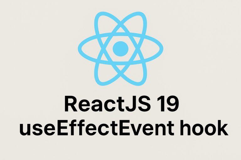 How to Use the useEffectEvent Hook in React 19: A Complete Technical Guide